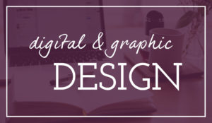 Digital & Graphic Design